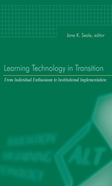 Learning Technology in Transition - Jane K. Seale