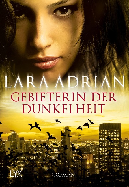 Gebieterin der Dunkelheit - Lara Adrian