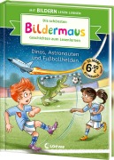 Cover-Bild zum Titel 'Die schönsten Bildermaus-Geschichten zum Lesenlernen - Dinos, Astronauten und Fußballhelden' von ''