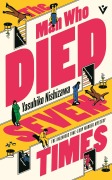 Cover-Bild zum Titel 'The Man Who Died Seven Times' von 'Yasuhiko Nishizawa'