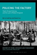 Cover-Bild zum Titel 'Policing the Factory' von 'Barry Godfrey, David J. Cox'