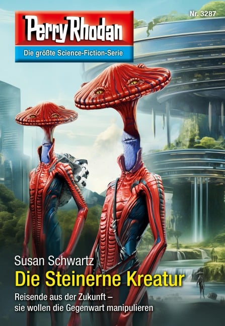 Perry Rhodan 3287: Die Steinerne Kreatur - Susan Schwartz