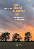Cover-Bild zum Titel 'Am Abend mancher Tage' von 'Joachim Krause'