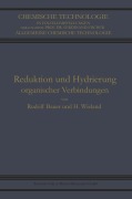 Cover-Bild zum Titel 'Reduktion und Hydrierung Organischer Verbindungen' von 'Rudolf Bauer, Heinrich Wieland'