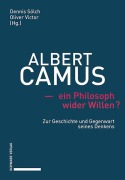 Cover-Bild zum Titel 'Albert Camus - ein Philosoph wider Willen?' von ''