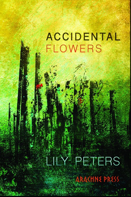 Accidental Flowers - Lily Peters