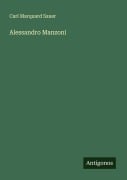 Cover-Bild zum Titel 'Alessandro Manzoni' von 'Carl Marquard Sauer'