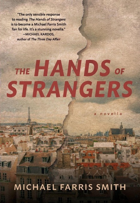 The Hands of Strangers - Michael Farris Smith