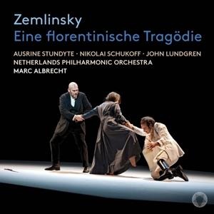 Eine florentinische Tragödie - Schukoff/Lundgren/Albrecht/Netherlands Phil. Orch.