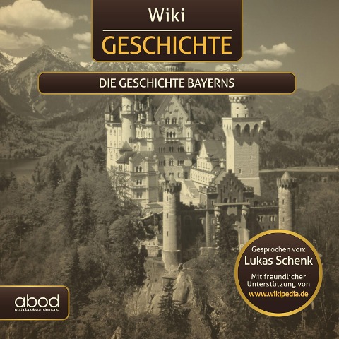 Wiki Wissen - Die Geschichte Bayerns - Wikipedia