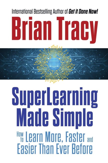 Superlearning Made Simple - Brian Tracy