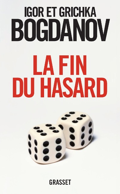 La fin du hasard - Grichka Bogdanov