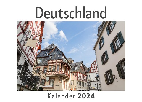 Deutschland (Wandkalender 2024, Kalender DIN A4 quer, Monatskalender im Querformat mit Kalendarium, Das perfekte Geschenk) - Anna Müller