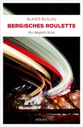 Cover-Bild zum Titel 'Bergisches Roulette' von 'Oliver Buslau'