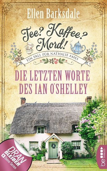 Tee? Kaffee? Mord! - Die letzten Worte des Ian O'Shelley - Ellen Barksdale
