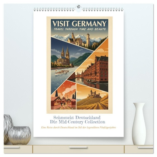 Sehnsucht Deutschland - Die Mid-Century Collection (hochwertiger Premium Wandkalender 2027 DIN A2 hoch), Kunstdruck in Hochglanz - Liam Blue