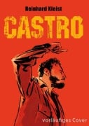Cover-Bild zum Titel 'Castro - Neuausgabe' von 'Reinhard Kleist'