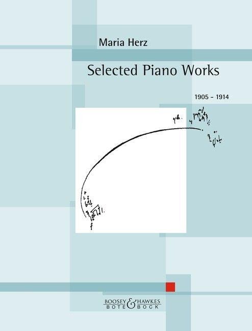 Selected Piano Works - Maria Herz