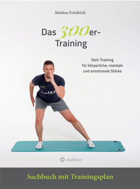 Das 300er-Training - Markus Friedrich