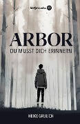 Cover-Bild zum Titel 'Arbor' von 'Heike Grulich'