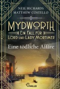 Cover-Bild zum Titel 'Mydworth - Eine tödliche Affäre' von 'Matthew Costello, Neil Richards'