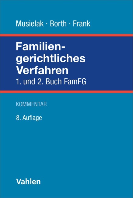 Familiengerichtliches Verfahren. FamFG - 