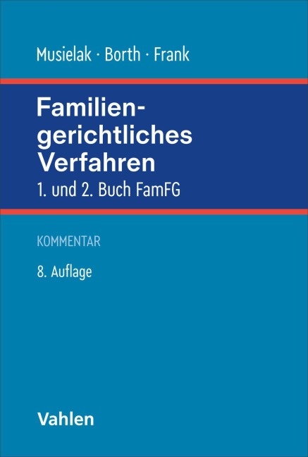 Familiengerichtliches Verfahren. FamFG - 