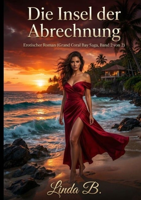Die Insel der Abrechnung - Linda B.