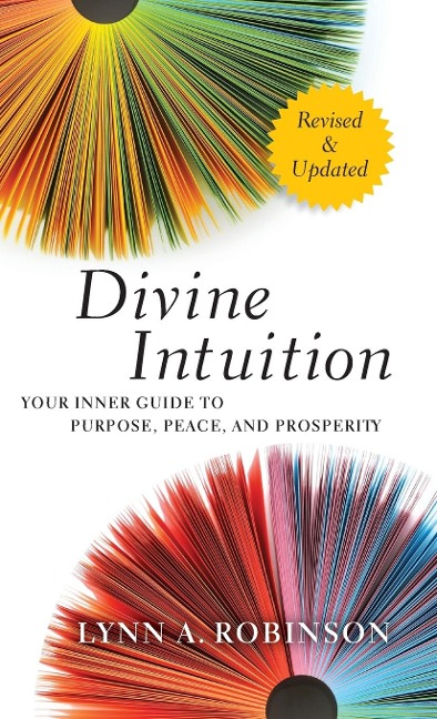 Divine Intuition - Lynn A Robinson