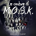 Cover-Bild zum Titel 'Le ombre di M.O.S.K.' von 'Federico Bason'