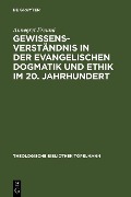 Cover-Bild zum Titel 'Gewissensverständnis in der evangelischen Dogmatik und Ethik im 20. Jahrhundert' von 'Annegret Freund'