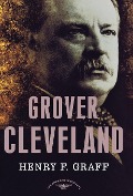 Cover-Bild zum Titel 'Grover Cleveland' von 'Henry F Graff'