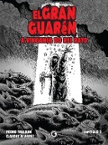 El Gran Guarén - Capítulo 3 - Claudio Alvarez