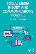 Cover-Bild zum Titel 'Social Media Theory and Communications Practice' von 'Whitney Lehmann'