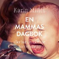 Cover-Bild zum Titel 'En mammas dagbok' von 'Karin Milles'