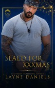 Cover-Bild zum Titel 'SEAL'D for XXXmas (SEALs and Geeks)' von 'Layne Daniels'