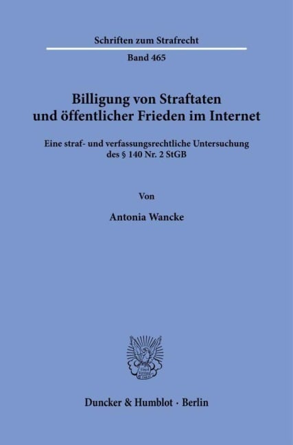 Billigung von Straftaten und öffentlicher Frieden im Internet - Antonia Wancke