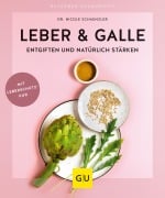Cover-Bild zum Titel 'Leber & Galle entgiften und natürlich stärken' von 'Nicole Schaenzler'