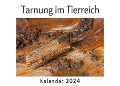 Tarnung im Tierreich (Wandkalender 2024, Kalender DIN A4 quer, Monatskalender im Querformat mit Kalendarium, Das perfekte Geschenk) - Anna Müller