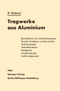 Cover-Bild zum Titel 'Tragwerke aus Aluminium' von 'Fritz Stüssi'