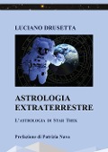Cover-Bild zum Titel 'Astrologia extraterrestre. L'astrologia di Star Trek' von 'Luciano Drusetta'