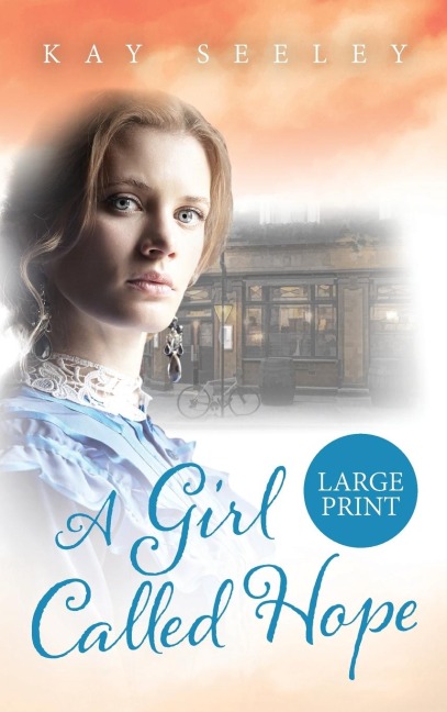A Girl Called Hope - Kay Seeley