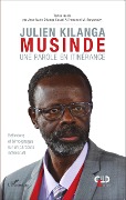 Cover-Bild zum Titel 'Julien Kilanga Musinde' von 'Textes reunis par Jean-Marie Dikanga Kazadi, Emmanuel M. Banywesize'