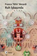 Cover-Bild zum Titel 'Ruh Isbasinda' von 'Franco Bifo Berardi'