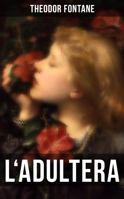 L'Adultera - Theodor Fontane