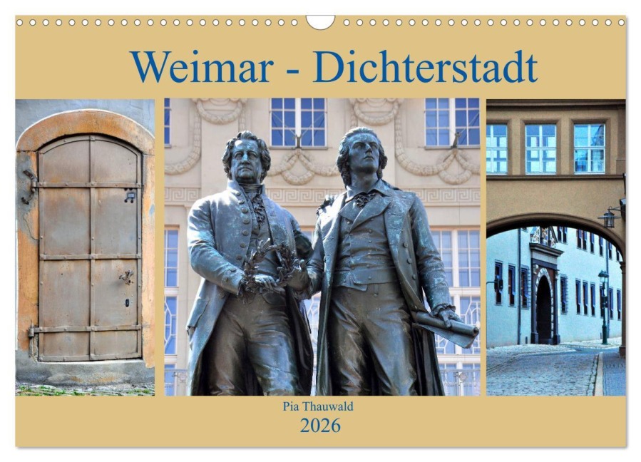 Weimar - Dichterstadt (Wandkalender 2026 DIN A3 quer), CALVENDO Monatskalender - Pia Thauwald