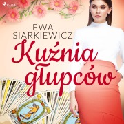Cover-Bild zum Titel 'Ku¿nia g¿upców' von 'Ewa Siarkiewicz'