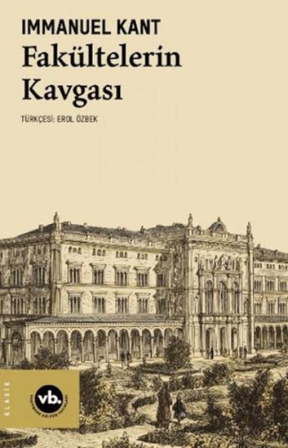 Fakültelerin Kavgasi - Immanuel Kant