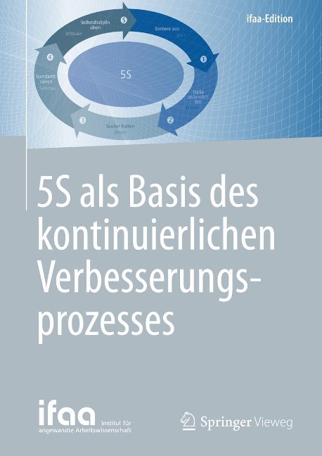 5S als Basis des kontinuierlichen Verbesserungsprozesses - 