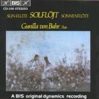 Solflöjt-Sonnenflöte - Gunilla von Bahr